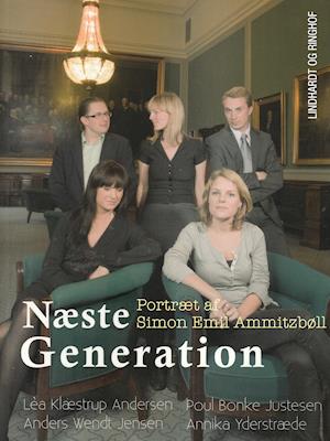 Næste generation - et portræt af Simon Emil Ammitzbøll-Lea Klæstrup Andersen