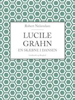 Lucile Grahn: En skæbne i dansen