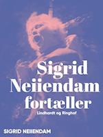 Sigrid Neiiendam fortæller