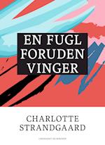 En fugl foruden vinger