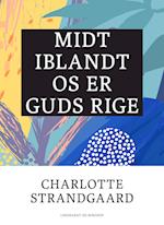 Midt iblandt os er Guds rige