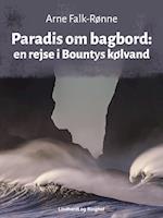 Paradis om bagbord. En rejse i Bountys kølvand