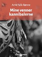 Mine venner kannibalerne