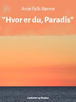 "Hvor er du, Paradis"