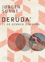 Deruda. 25 år gennem Danmark