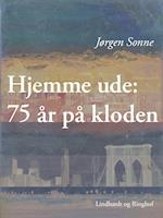 Hjemme ude: 75 år på kloden