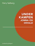 Under kampen: Jonna og Osvald