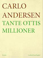 Tante Ottis millioner