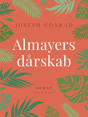 Almayers dårskab