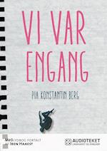 Vi var engang