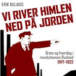 Vi river himlen ned på jorden