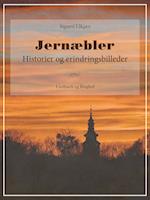 Jernæbler: Historier og erindringsbilleder