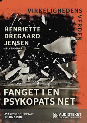 det tvivler jeg på Selvrespekt Få Få Fanget i en psykopats net af Henriette Dregaard Jensen som lydbog i  Lydbog download format på dansk - 9788711728604