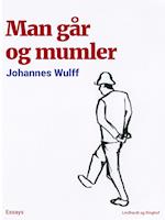 Man går og mumler