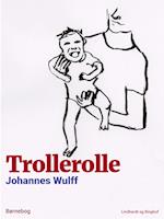 Trollerolle