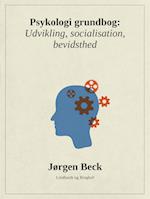 Psykologi grundbog: Udvikling, socialisation, bevidsthed