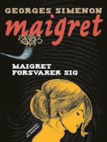 Maigret forsvarer sig