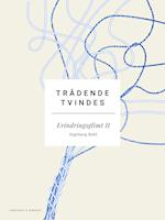 Trådene tvindes: Erindringsglimt II