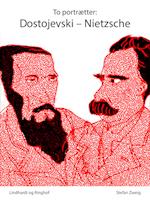 To portrætter: Dostojevski: Nietzsche