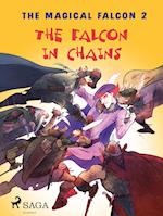 The Magical Falcon 2 - The Falcon in Chains