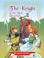 The Adventures of the Elves 1: The Knight of the Red Rosehips