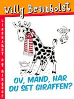 Ov, mand, har du set giraffen?