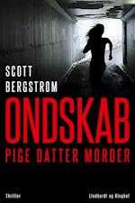 Ondskab - Pige, datter, morder