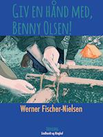 Giv en hånd, Benny Olsen!