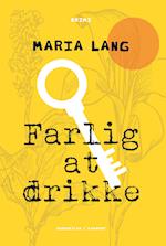 Farlig at drikke