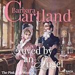 Saved by an Angel (Barbara Cartland’s Pink Collection 34)