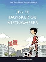 Jeg er dansker og vietnameser