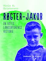 Røgter-Jakob. En fattig landsbydrengs historie