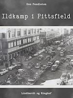 Ildkamp i Pittsfield