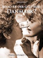 Hvad er der galt med Danmark?