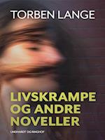 Livskrampe og andre noveller