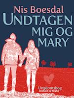 Undtagen mig og Mary