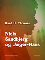 Niels Sandbjerg og Jæger-Hans