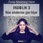 Indblik #3 – Når ånderne gør klar