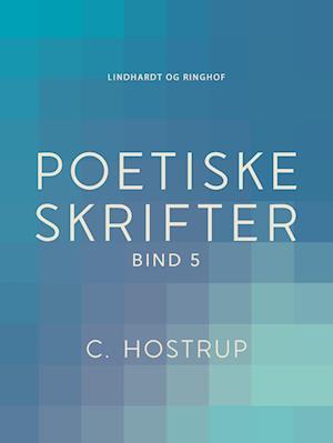 Poetiske skrifter (bind 5)