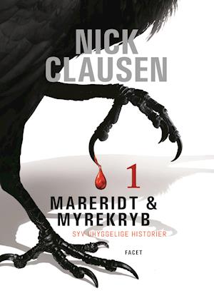 Mareridt & Myrekryb 1: Syv uhyggelige historier