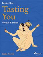 Tasting You: Voyeur & Steam