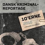 Dansk Kriminalreportage 2010