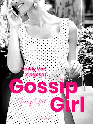 Gossip Girl 1: Gossip Girl