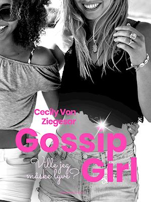 Gossip Girl 10: Ville jeg måske lyve?