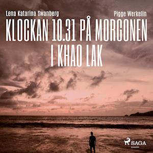 Klockan 10.31 på morgonen i Khao Lak