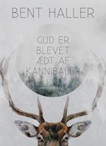 Gud er blevet ædt af kannibaler