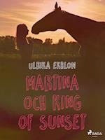 Martina och King of Sunset
