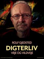 Digterliv. Veje og vildveje