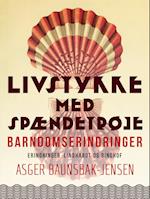 Livstykke med spændetrøje. Barndomserindringer