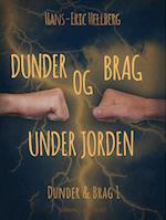 Dunder og Brag under jorden